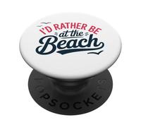 Je préfère être à la Plage PopSockets PopGrip Adhésif