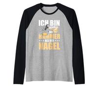 Je préfère être Le Marteau plutôt Que Le Clou Manche Raglan