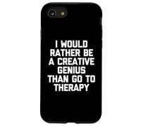 Je préfère être Un génie créatif plutôt Que de Suivre Une thérapie - Fun Coque pour iPhone SE (2020) / 7/8