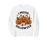 Je préfère Halloween Jack O Lantern de Noël pour Femmes, Hommes et Enfants Sweatshirt