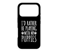 Je préfère Jouer avec des Chiots - Love & Paws Pet Owners Coque pour iPhone 17 Pro