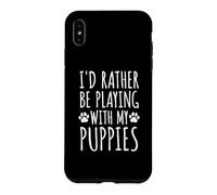 Je préfère Jouer avec des Chiots - Love & Paws Pet Owners Coque pour iPhone XS Max