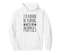 Je préfère Jouer avec des Chiots - Love & Paws Pet Owners Sweat à Capuche