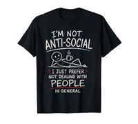 Je préfère Juste ne Pas Avoir Affaire à des Gens drôles et antisociaux T-Shirt Graphique avec Valeur