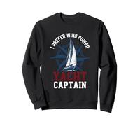 Je préfère Le Capitaine de Yacht à énergie éolienne, Le Marin ou Le propriétaire d'un Bateau Sweatshirt