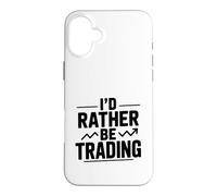 Je préfère négocier des Actions, Un investissement Amusant Coque pour iPhone 16 Plus