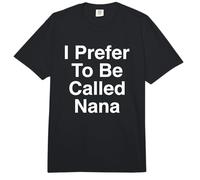 Je préfère qu'on m'appelle Nana Grand-mère Comfort Colors Adult Heavyweight T-Shirt