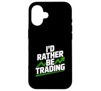 Je préfère Trader de manière Amusante pour Les Traders et Les investisseurs Coque pour iPhone 16