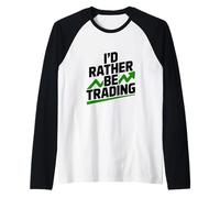 Je préfère Trader de manière Amusante pour Les Traders et Les investisseurs Manche Raglan