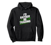 Je préfère Trader de manière Amusante pour Les Traders et Les investisseurs Sweat à Capuche