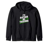 Je préfère Trader de manière Amusante pour Les Traders et Les investisseurs Sweat à Capuche