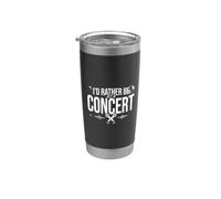 Je préfèrerais assister à un concert Gobelet isotherme en acier inoxydable double paroi