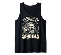Je préfèrerais écouter Brahms Débardeur