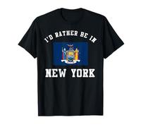 Je préfèrerais être à New York T-Shirt