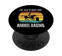 Je préfèrerais être Barrel Racing Funny Barrel Racer PopSockets PopGrip Adhésif