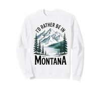 Je préfèrerais être dans Le Montana, J'adore Le Montana Big Sky Country Sweatshirt