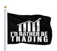 Je Préférerais Être Trader, Trader, Forex, Actions, Camionneur De Jour Bannières 90X150Cm Éclatantes Avec Œillets Décoration Bannière Drapeaux De Maison Pour Vacances Clubs Dortoirs