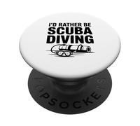 Je préfèrerais Faire de la plongée sous-Marine Une Aventure Amusante en mer PopSockets PopGrip Adhésif