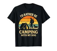 Je préfèrerais Faire du Camping avec Mon Chien, Aventure rétro en Plein air T-Shirt