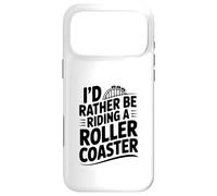 Je préfèrerais Faire Une Aventure Amusante en Montagnes Russes Coque pour iPhone 17 Pro Max