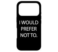 Je préférerais ne Pas préférer Sarcastique Coque pour iPhone 17 Pro