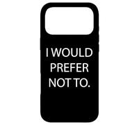 Je préférerais ne Pas préférer Sarcastique Coque pour iPhone 17 Pro Max