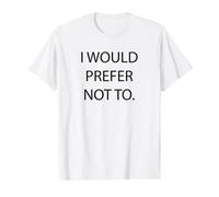 Je préférerais ne Pas préférer Sarcastique T-Shirt Graphique avec Valeur, Homme, Blanc, S
