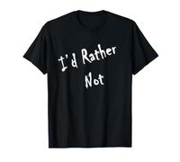 Je préfèrerais ne Pas T-Shirt