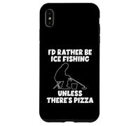 Je préfèrerais pêcher sur la glace à moins qu'il n'y ait des pizzas drôles Coque pour iPhone XS Max