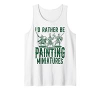 Je préfèrerais Peindre des Figurines | Wargaming Hobby Débardeur