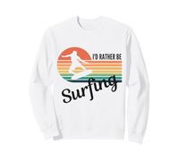 Je préfèrerais Surfer sur Vintage Sunset : Soleil, mer et Surf Sweatshirt