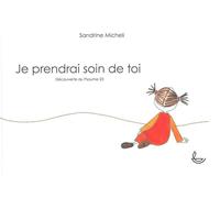 Je prendrai soin de toi : découverte du psaume 23