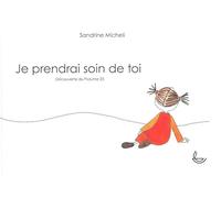 Je prendrai soin de toi. Découverte du psaume 23