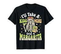 Je prendrai Un Menu pour Enfants et Une Margarita T-Shirt