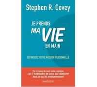Je Prends Ma Vie En Main - Définissez Votre Mission Personnelle