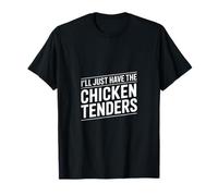 Je Prends Simplement Le Texte des Chicken Tenders T-Shirt