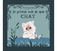 Je prends soin de mon chat