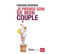 Je Prends Soin De Mon Couple - Par Les 4 Piliers Du Care