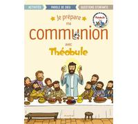 Je prépare ma communion avec Théobule - Théobule - Mame - broché - Essai