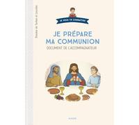 Je Prépare Ma Communion - Document Du Catéchiste