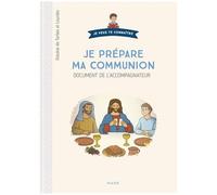 Je Prépare Ma Communion - Document Du Catéchiste