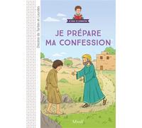 Je prépare ma confession - Enfant - Axelle Vanhoof - Mame - broché - Guide