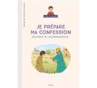 Axelle Vanhoof – Je prépare ma confession – Document de l'accompagnateur
