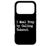 Je prépare Mes Repas en appelant Takeout Funny Quotes Coque pour iPhone 17 Pro