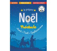 Je prépare Noël avec Théobule - Théobule - Mame - broché - Document jeunesse dès 6 ans