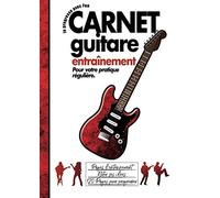 Je Progresse Avec Fun - Carnet Guitare Entraînement - Pour Votre Pratique Régulière - Pages Dentraînement - Noter Ses Idées - 120 Pages Pour Progresser: Compositeurs Musique Guitaristes Grille De Part