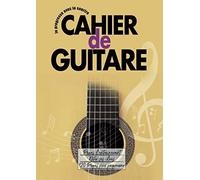 Je Progresse Avec Le Sourire - Cahier De Guitare - Pages Dentraînement - Noter Ses Idées - 120 Pages Pour Progresser: Carnet De Notes Travail De La Guitare Fiche De Planification Exercices Hebdomadair