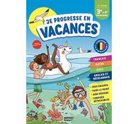 Je progresse en vacances - 3e à 4e primaire
