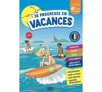 Je progresse en vacances - 6e à 1re secondaire