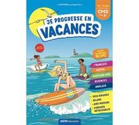 Je progresse en vacances CM2 à la 6e 10-11 ans LAURENCE VINCENOT (Auteur), Claire Delvaux (Illustration), Caroline Ayrault (Illustration)